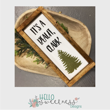 “It’s a beaut, Clark” Holiday sign