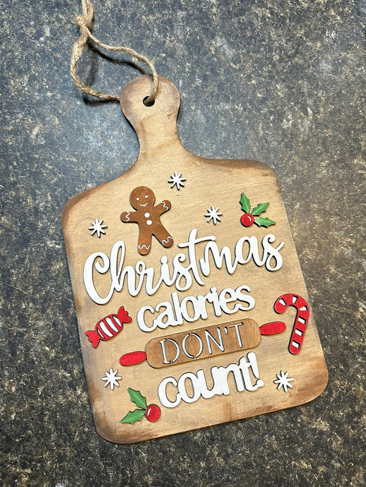Calories don't Count kitchen Sign DIY or Painted
